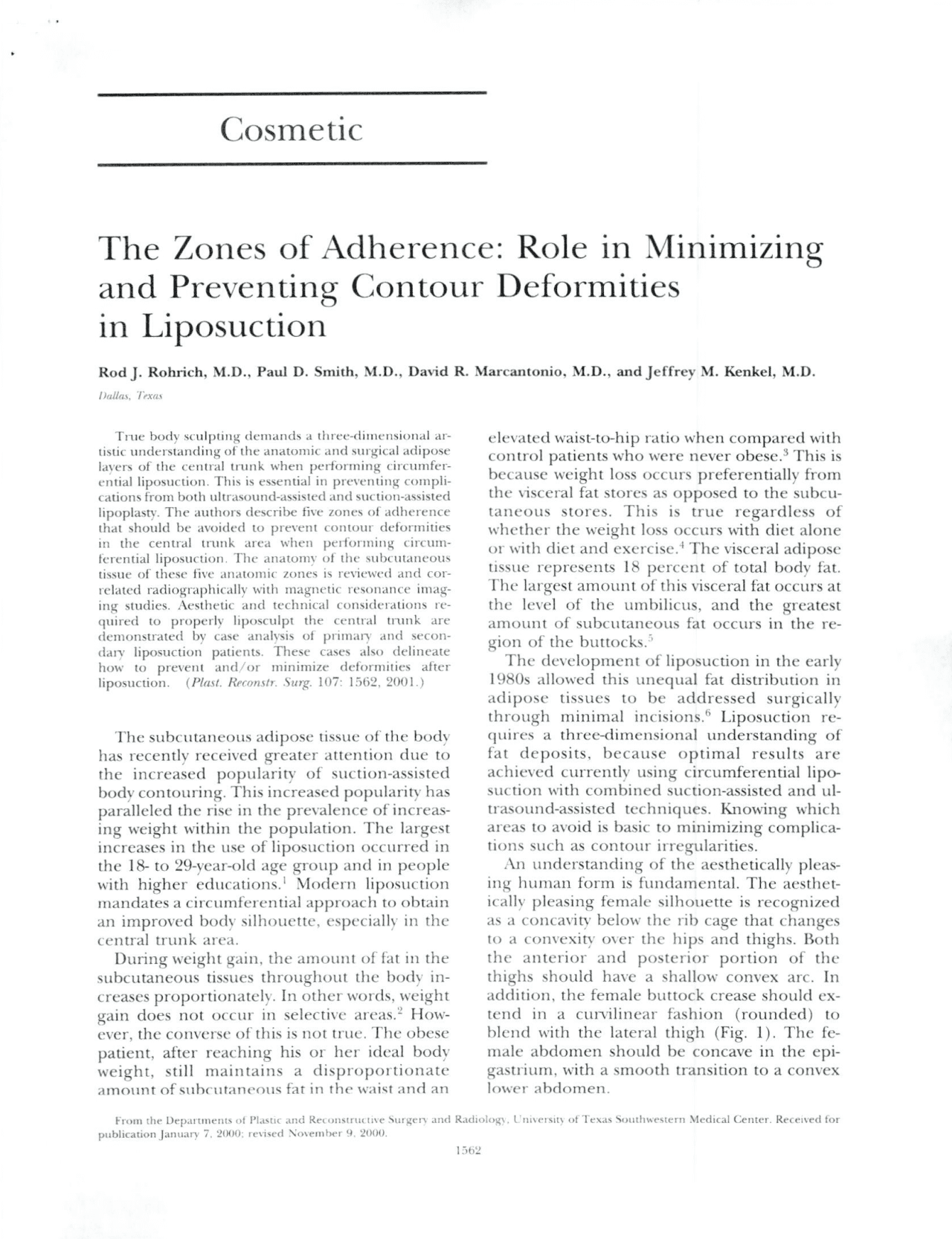 Article: The Zones Of Adherence: Role In Minimizing And Preventing Contour Deformities In Liposuction